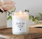 Smells like you're in the bridal party / Bridesmaid Proposal Candle / Bridesmaid Gifts / Maid of Honor Gift / Matron of Honor /