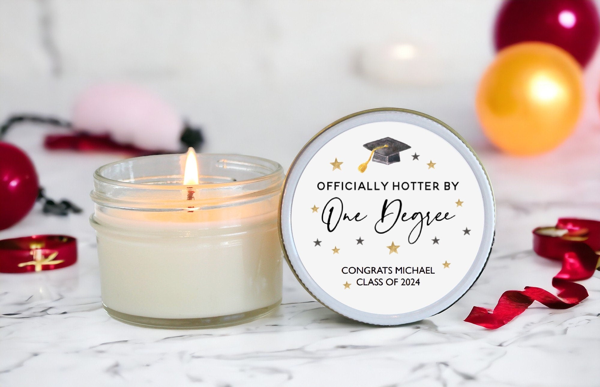 One Degree Hotter Graduation Party Favors / 4 oz Soy Candle Favors / College Graduation / High School Graduation / Personalized Favors