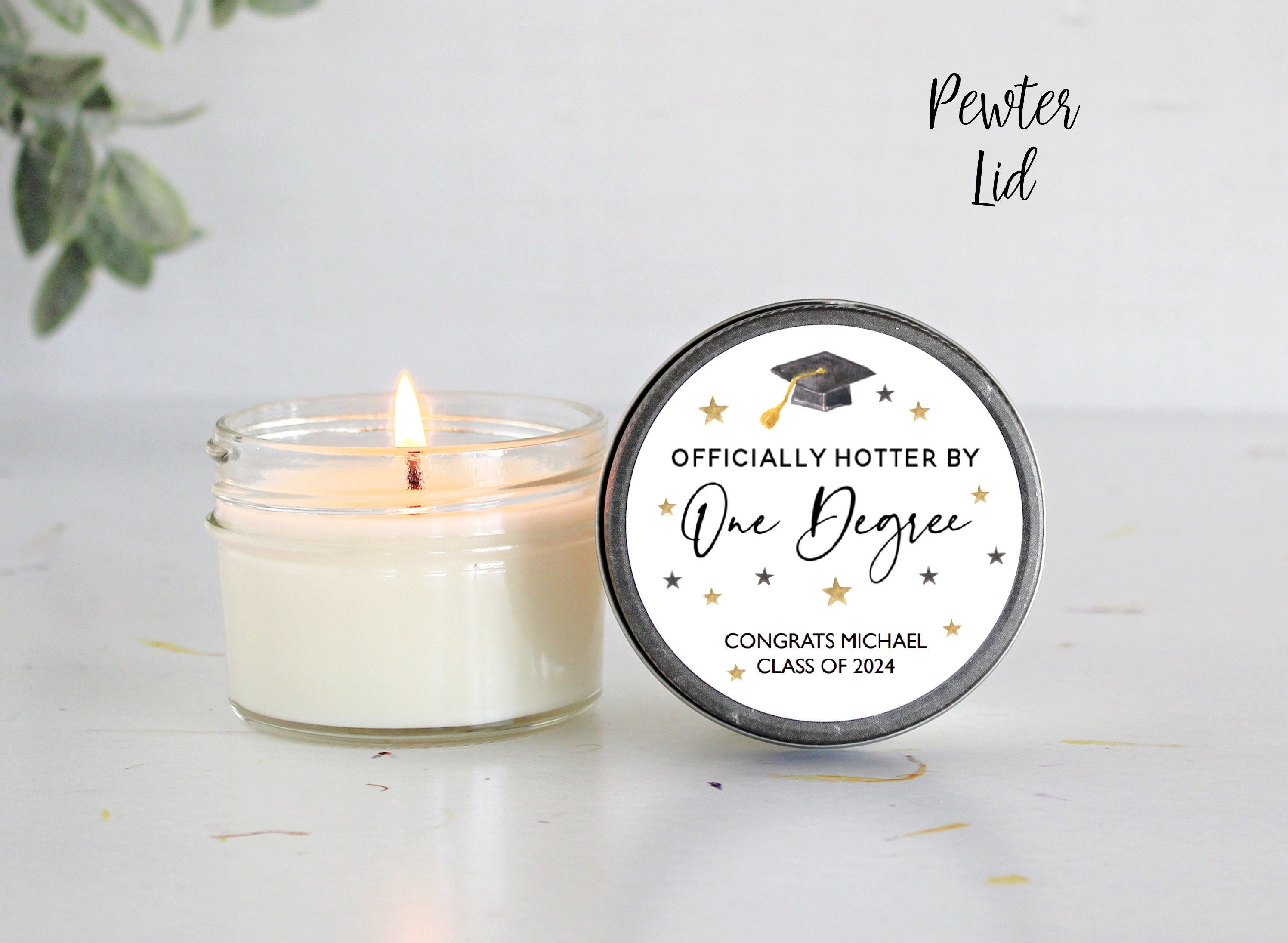 One Degree Hotter Graduation Party Favors / 4 oz Soy Candle Favors / College Graduation / High School Graduation / Personalized Favors