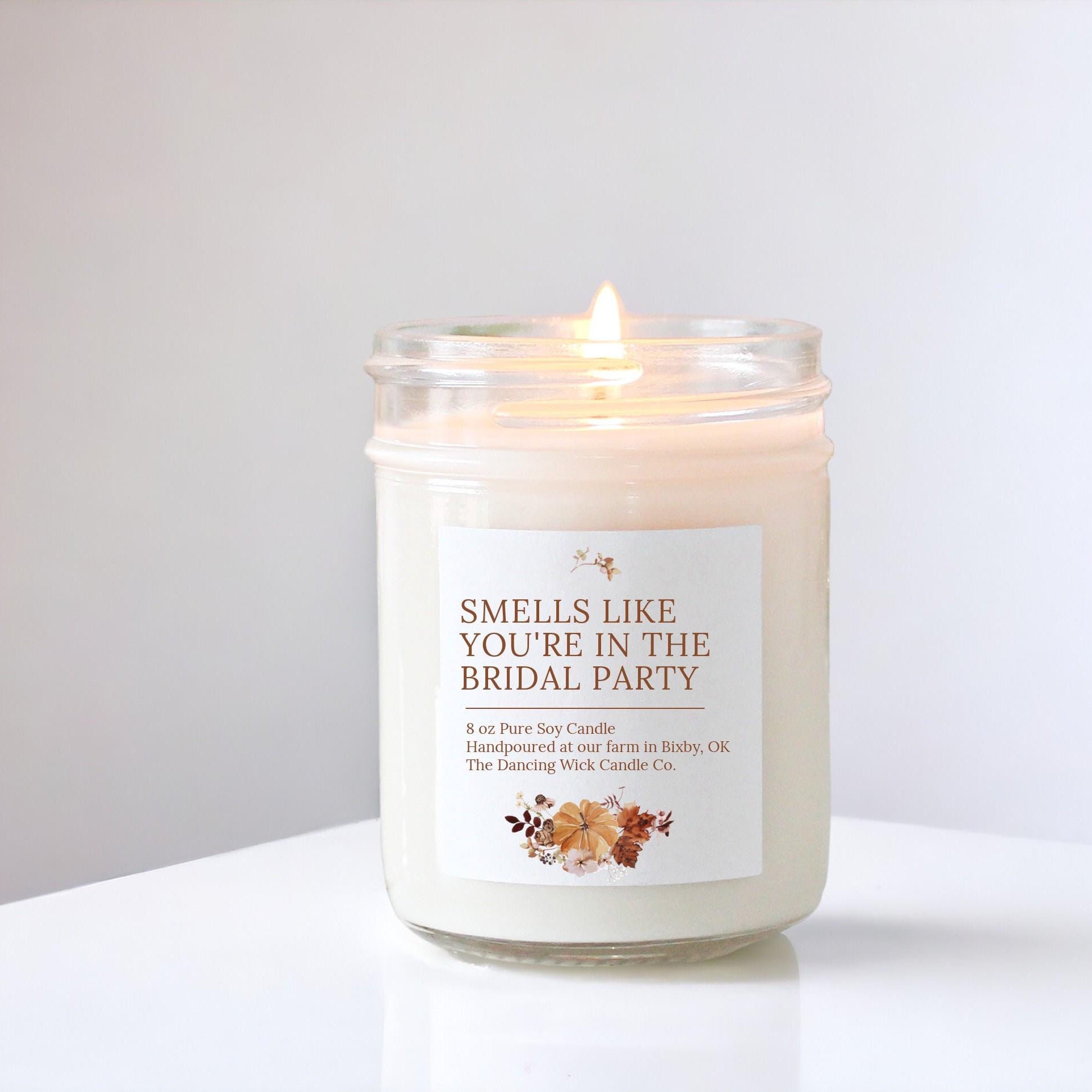 Fall Bridesmaid Proposal Candle / Smells like you're in the bridal party / Pumpkin Bridal Party Gifts / Autumn Wedding / Custom Candle