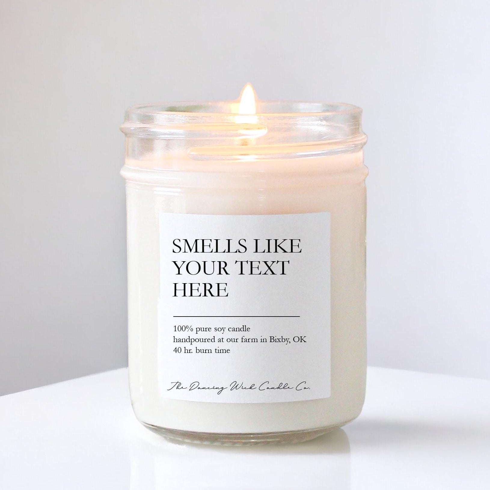 Smells like Custom Candle