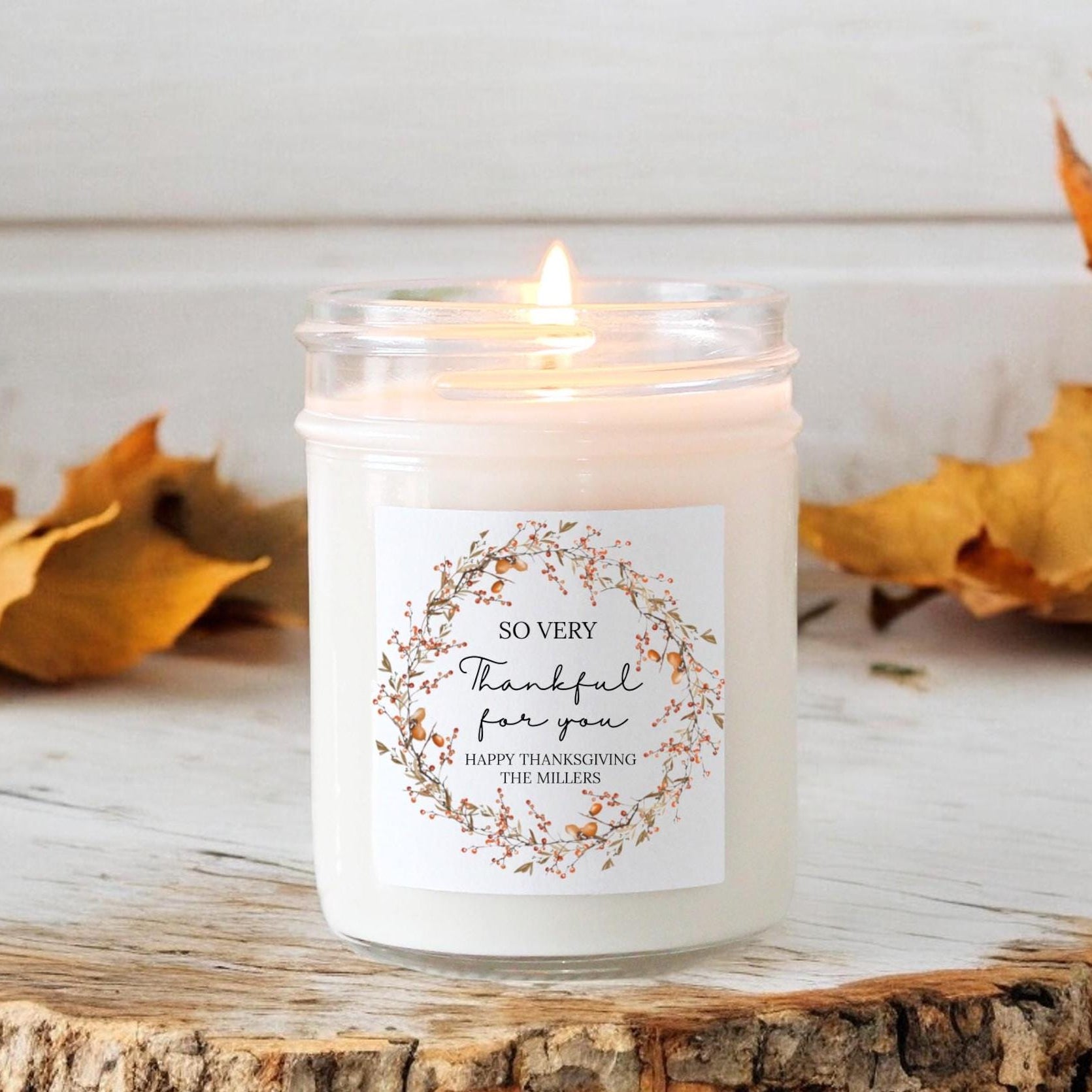 Happy Thanksgiving Soy Candle / Autumn Decor / Thanksgiving Table / Hostess Gift / Scented Candle / So very Thankful for you / Personalized