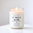 It Takes a Village Candle Gift, Thank You Candle, Gift for Nanny, Teacher, Babysitter, Day Care, Coach, Friend, Grandma, Mom, Sister, Aunt
