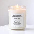 Book Lover Gift, Funny Reader Candle, Cozy Bookish Gift, Literary Soy Candle, Bibliophile Gift for Him, Smells Like Just one more chapter