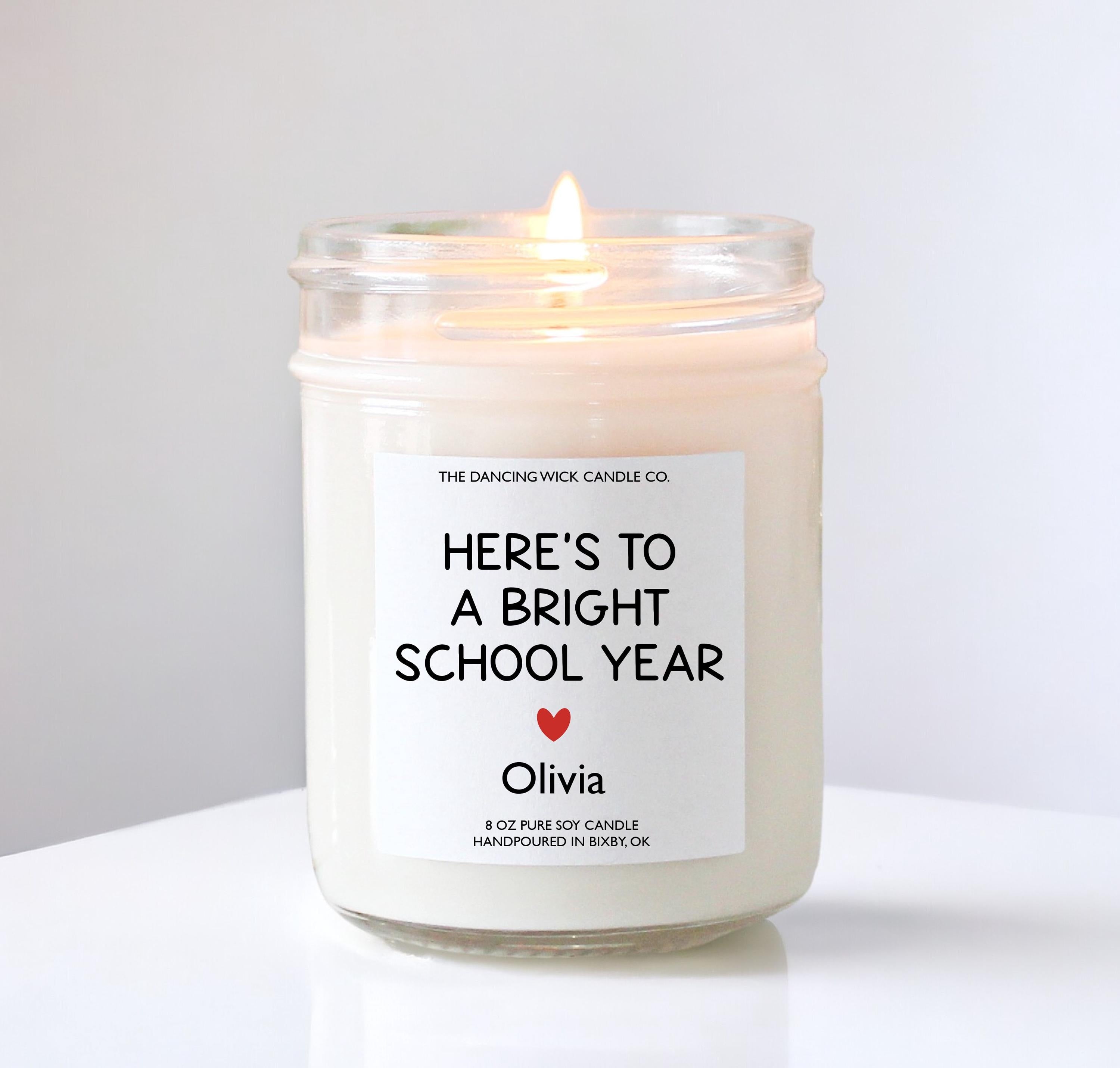 Custom Back to School Candle | Teacher Gift from Child | Here’s to a Bright School Year | Personalized Soy Candle
