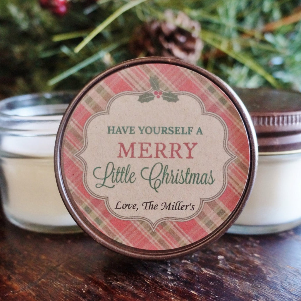 Christmas Candle / Personalized 4 oz soy candles / Have yourself a Merry Little Christmas / Christmas Favors / Holiday Favor / Party Favor