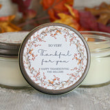 Thanksgiving Candle Favor / So very Thankful for you / Thanksgiving Table / Fall Candle / Hostess Gift / 4 oz. Candle Favors