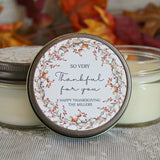 Thanksgiving Candle Favor / So very Thankful for you / Thanksgiving Table / Fall Candle / Hostess Gift / 4 oz. Candle Favors