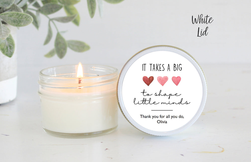 Personalized Teacher Gift / Personalized 4oz Candle Favors / It takes a big heart to teach little minds /Soy Candle Favors /Gift for Teacher