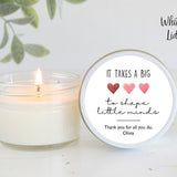 Personalized Teacher Gift / Personalized 4oz Candle Favors / It takes a big heart to teach little minds /Soy Candle Favors /Gift for Teacher