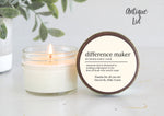 Difference Maker Soy Candle / Teacher Appreciation Gift / Corporate Gift / Event Favors / Nurse Appreciation / End of Year Gifts / Volunteer