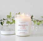 Personalized Last Nerve Candle / Oh look it's on fire / Mom's Last Nerve / Mommy / Gift for Mom / Mom Gift from Husband Daughter