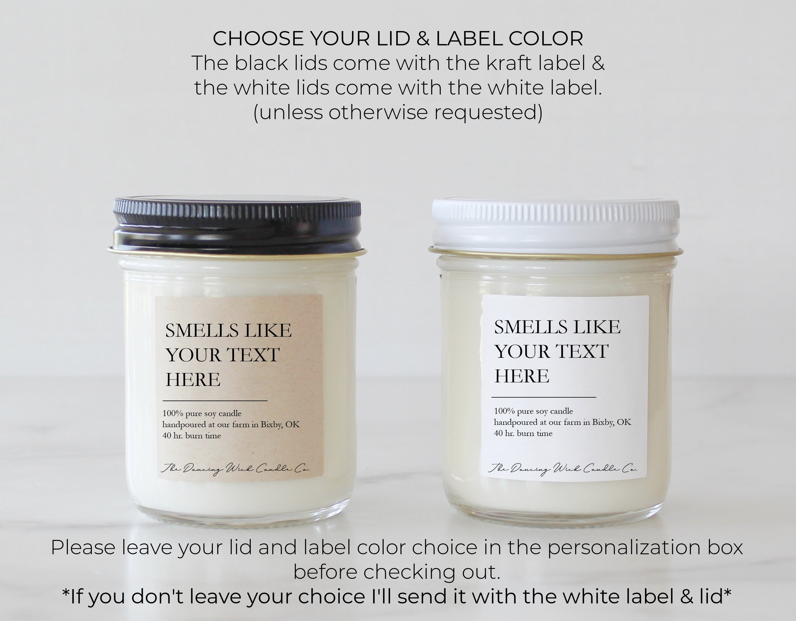 Smells like Custom Candle