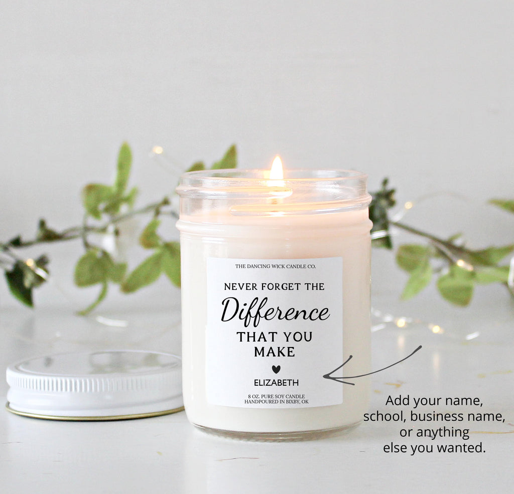 Never The Difference You Make Candle The Dancing Wick