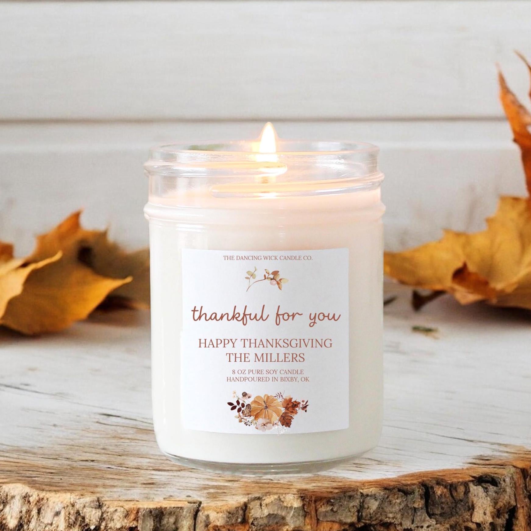 Thankful for you Fall Soy Candle / Autumn Decor / Cute Fall Decor / Thanksgiving / Hostess Gift / Scented Candle / Pumpkin Spice