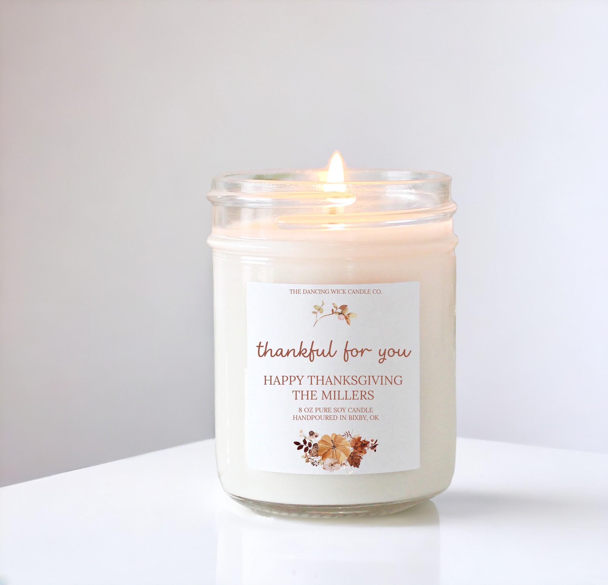 Thankful for you Fall Soy Candle / Autumn Decor / Cute Fall Decor / Thanksgiving / Hostess Gift / Scented Candle / Pumpkin Spice