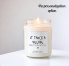 It Takes a Village Candle Gift, Thank You Candle, Gift for Nanny, Teacher, Babysitter, Day Care, Coach, Friend, Grandma, Mom, Sister, Aunt