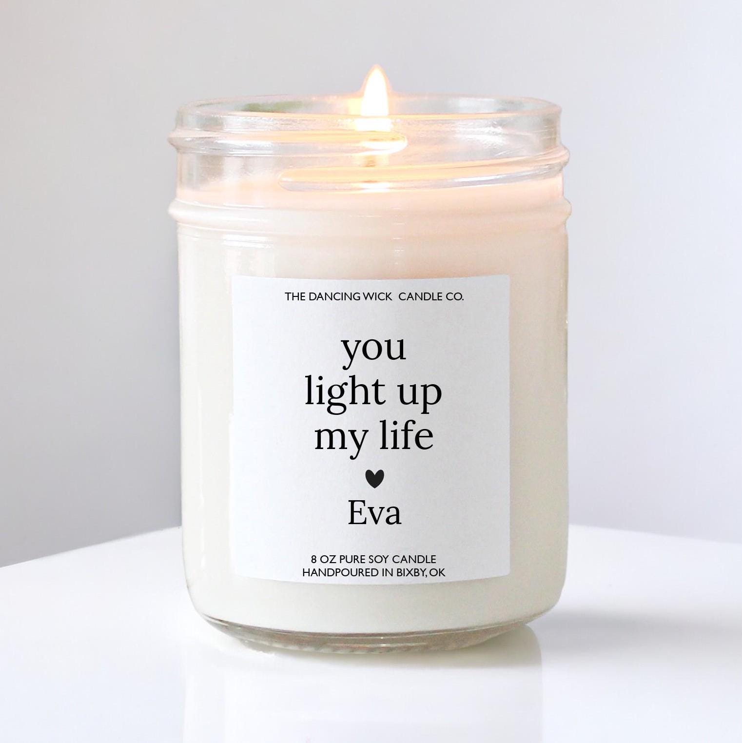 You light up my life Personalized Candle / best friend gift / Boyfriend Gift / Girlfriend Gift / heartfelt friendship gift / Birthday gift