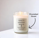 Home is Wherever Mom Is Candle | Mother's Day Gift | Soy Wax Scented Candle | Thoughtful Gift for Mom | Handpoured in Bixby, OK