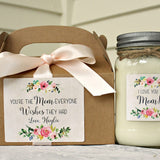 Personalized Gift For Mom / I Love You Mom / Mothers Day Gift Candle / You're the Mom Everyone Wishes They Had / 16 oz Soy Candle with box