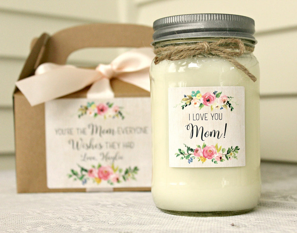 Personalized Gift For Mom / I Love You Mom / Mothers Day Gift Candle / You're the Mom Everyone Wishes They Had / 16 oz Soy Candle with box